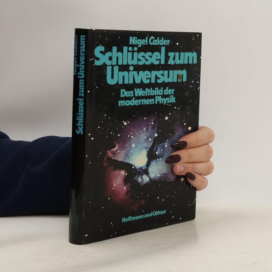 Nigel Calder Schlüssel zum Universum