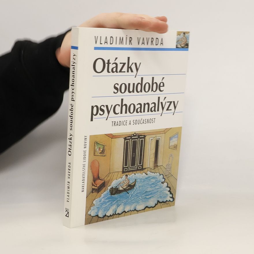Vladimír Vavrda Otázky soudobé psychoanalýzy