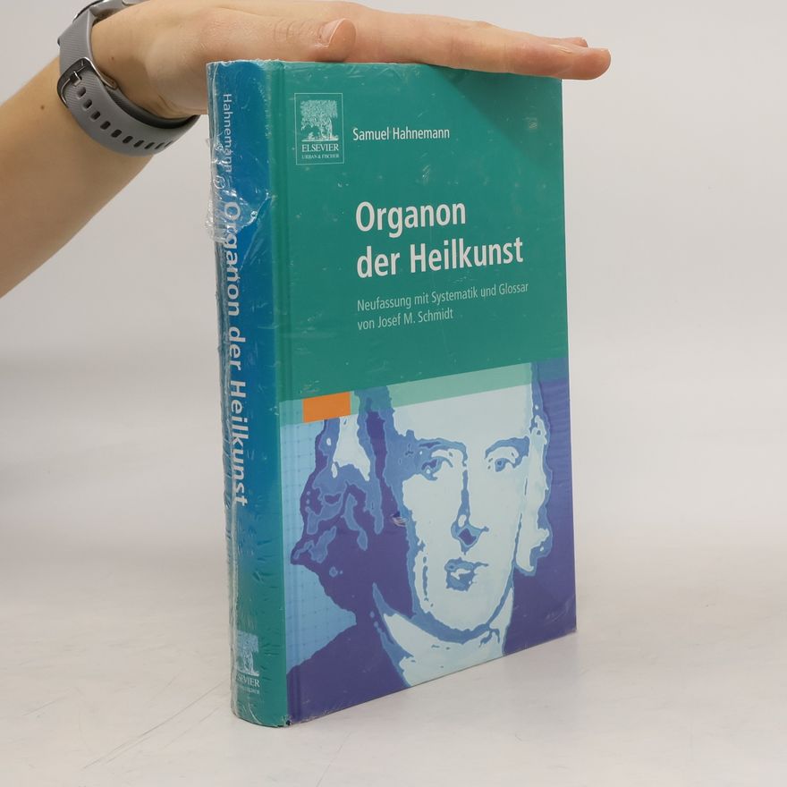 Samuel Hahnemann Organon der Heilkunst