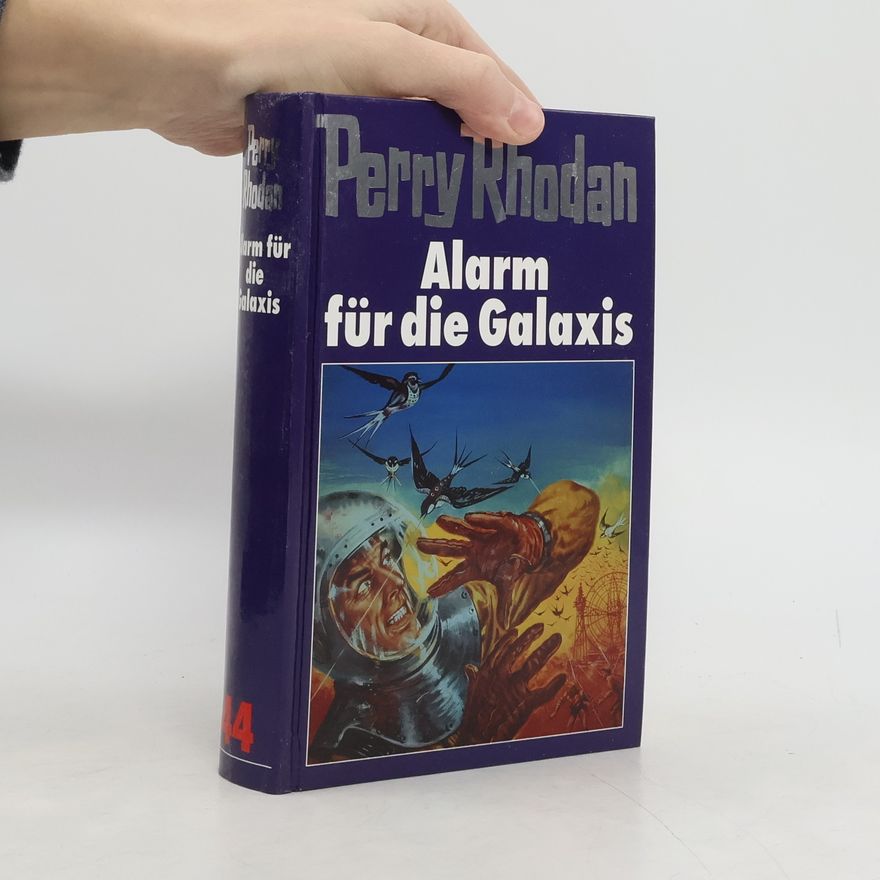 Perry Rhodan Perry Rhodan 44. Alarm für die Galaxis