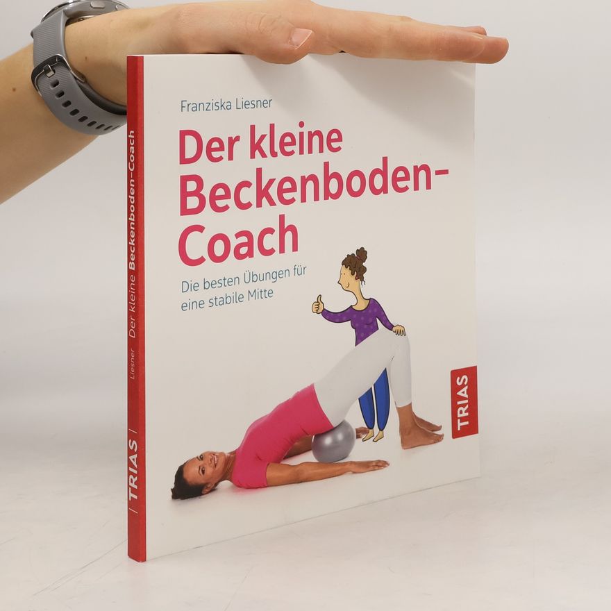 Franziska Liesner Der kleine Beckenboden-Coach