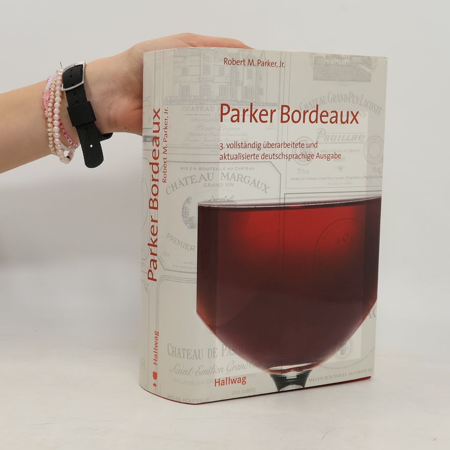Robert M. Parker, Jr. Parker - Bordeaux
