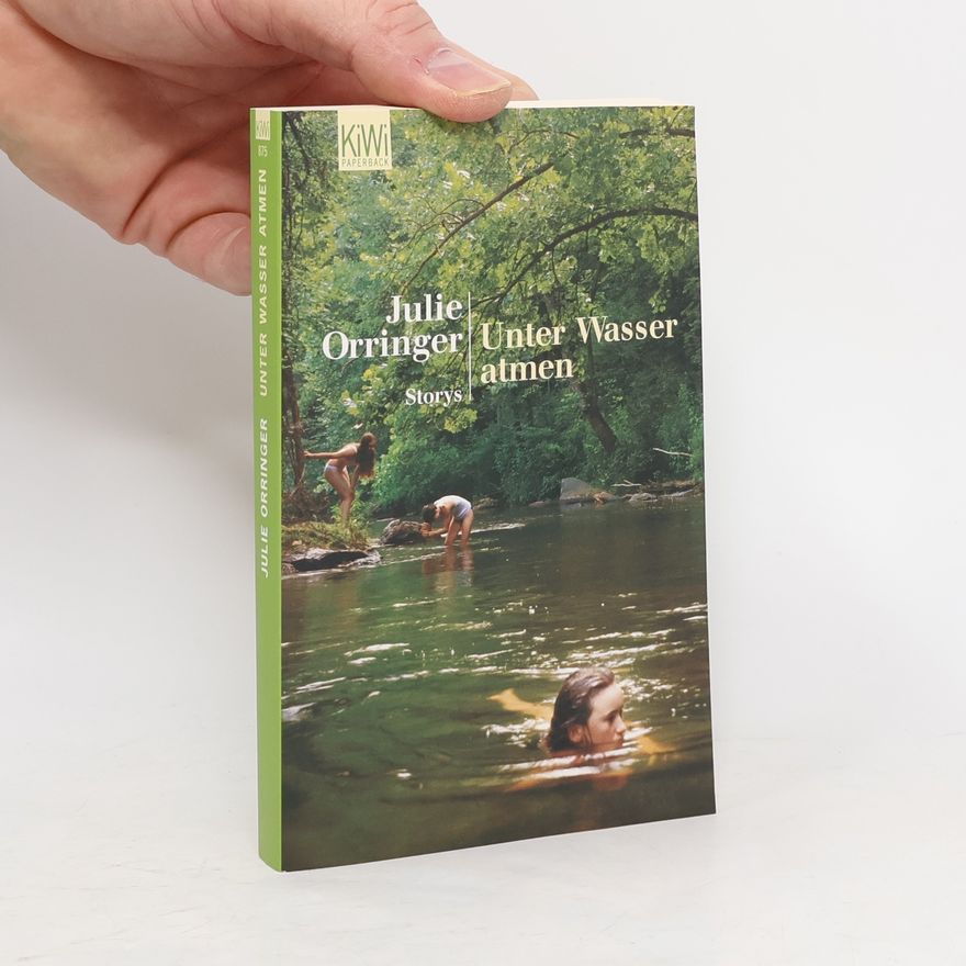 Julie Orringer Unter Wasser atmen