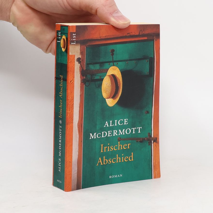 Alice McDermott Irischer Abschied