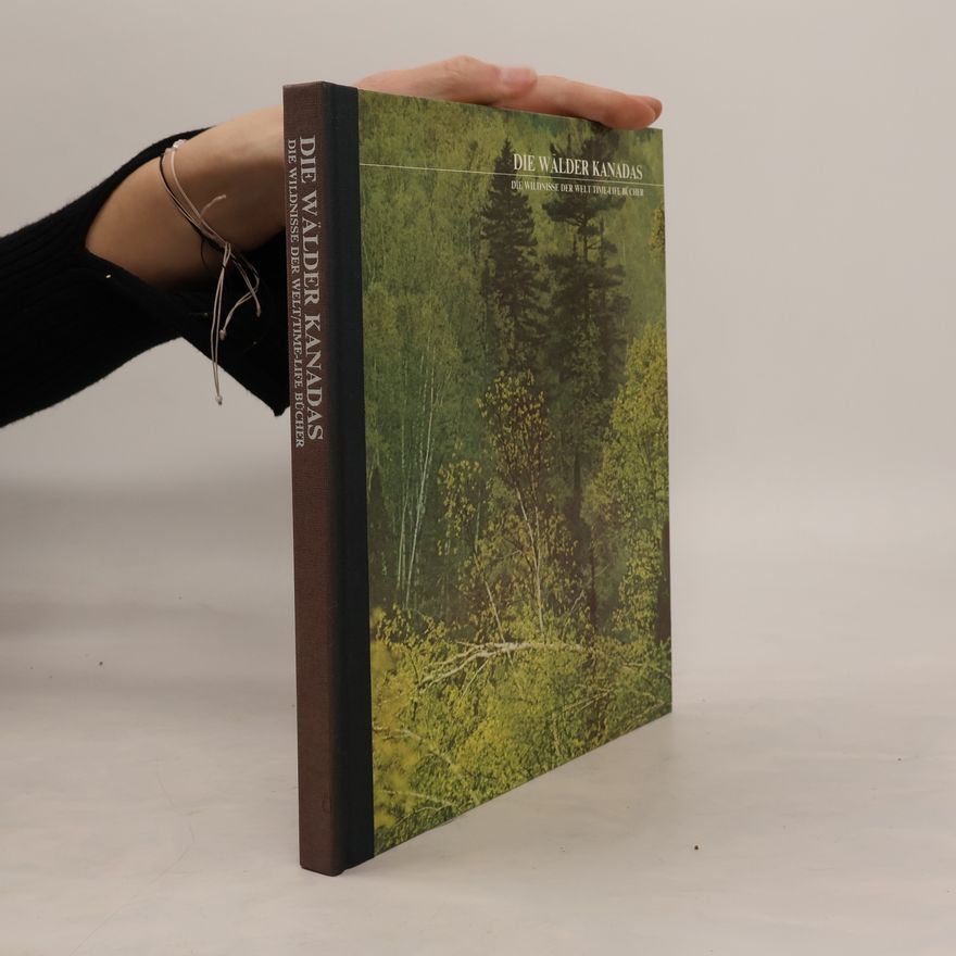 Percy Knauth Die Wälder Kanadas