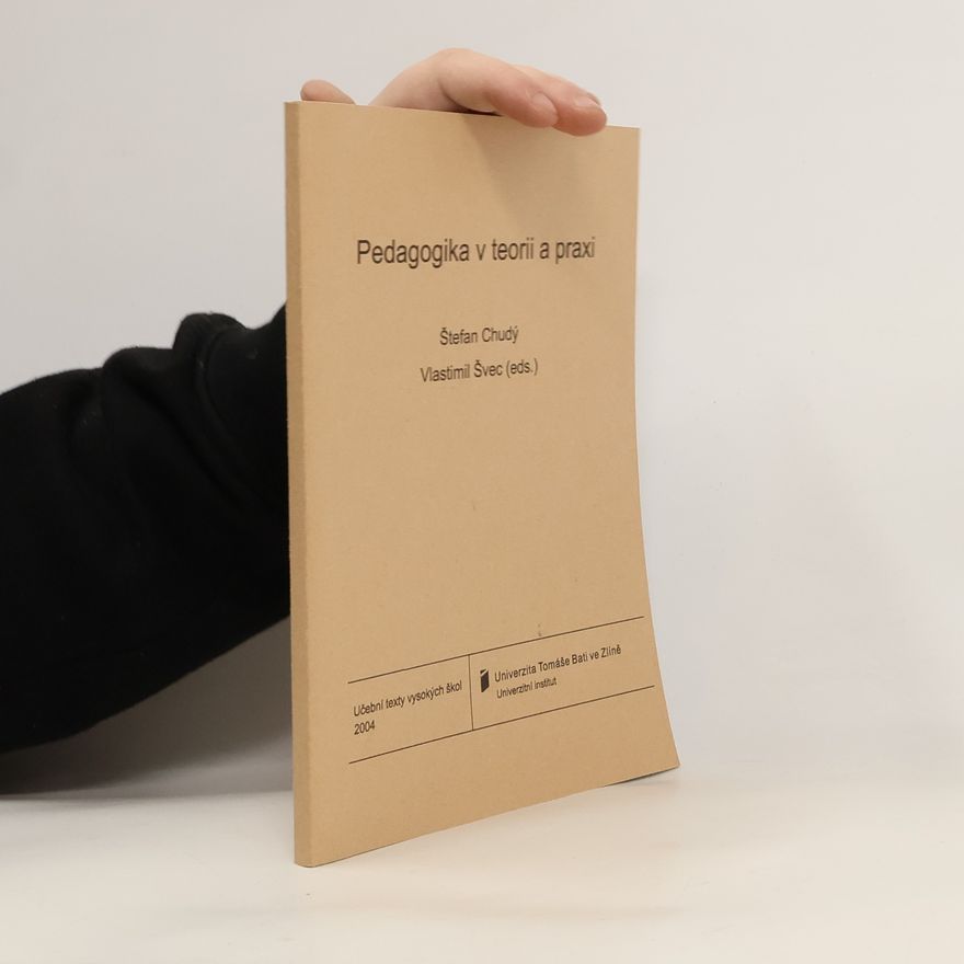 Vlastimil Švec Pedagogika v teorii a praxi