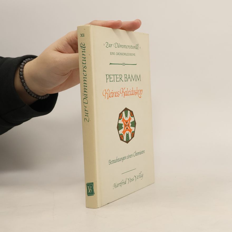 Peter Bamm Kleines Kaleidoskop