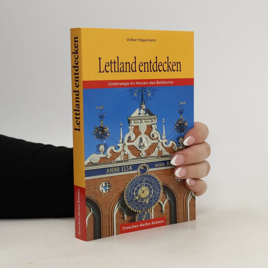 Volker Hagemann Lettland entdecken