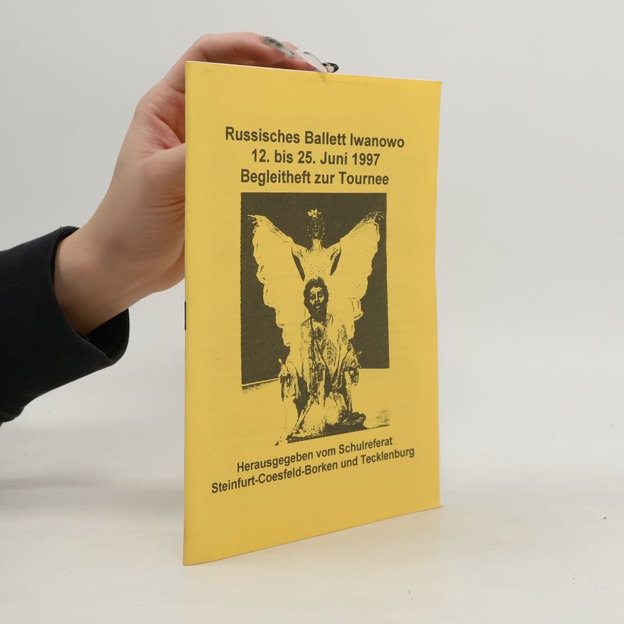 Autorenkollektiv Russisches Ballett Iwanowo 12.bis 25.Juni 1997