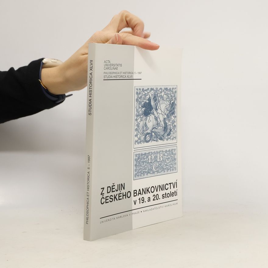 Drahomír Jančík Z dějin českého bankovnictví v 19. a 20. století