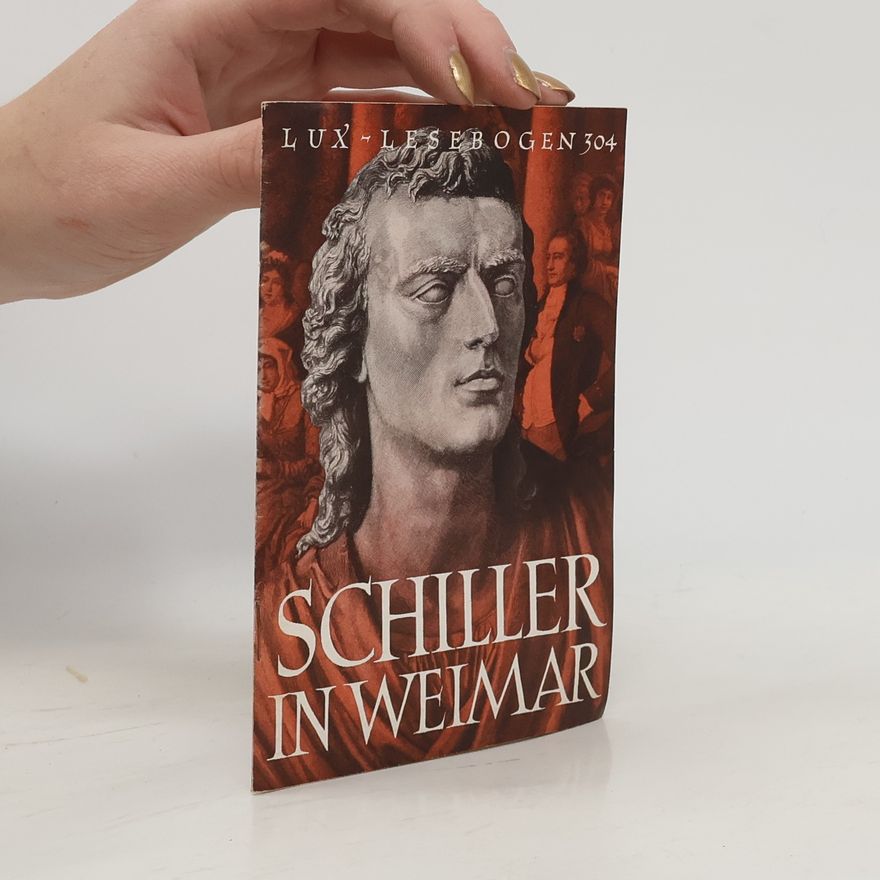Otto Zierer Schiller in Weimar