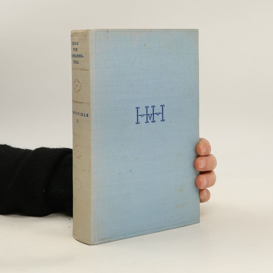 Hugo von Hofmannsthal Lustspiele II.