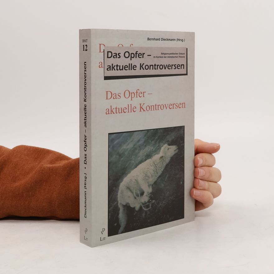 Bernhard Dieckmann Das Opfer - aktuelle Kontroversen