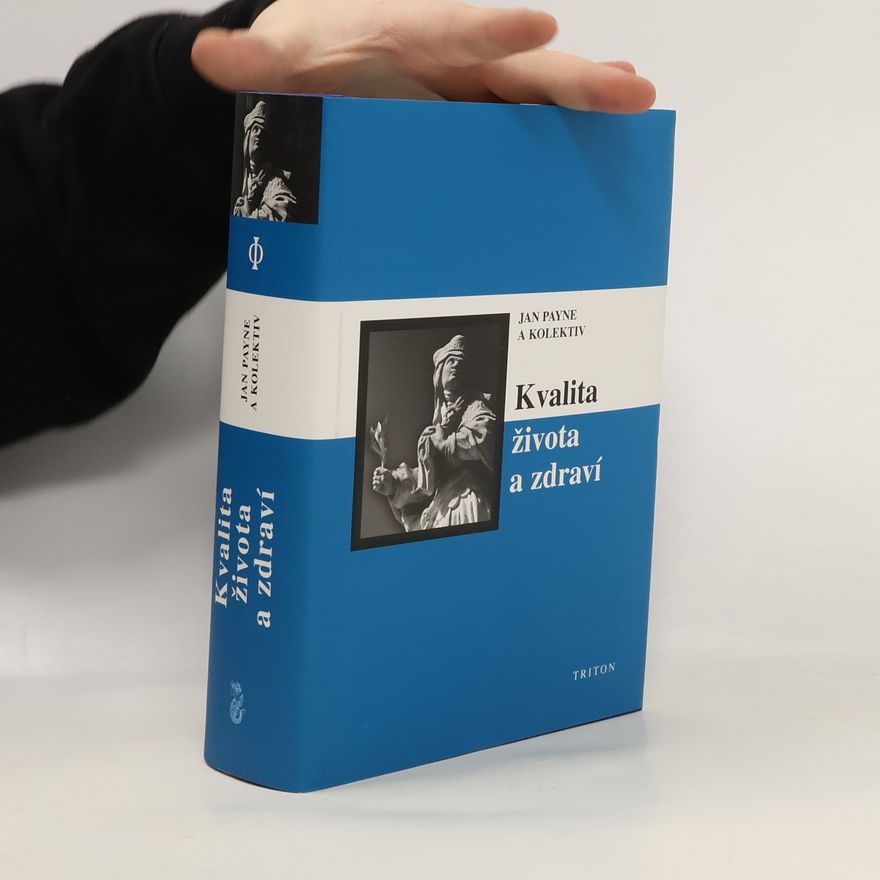 Jan Payne Kvalita života a zdraví