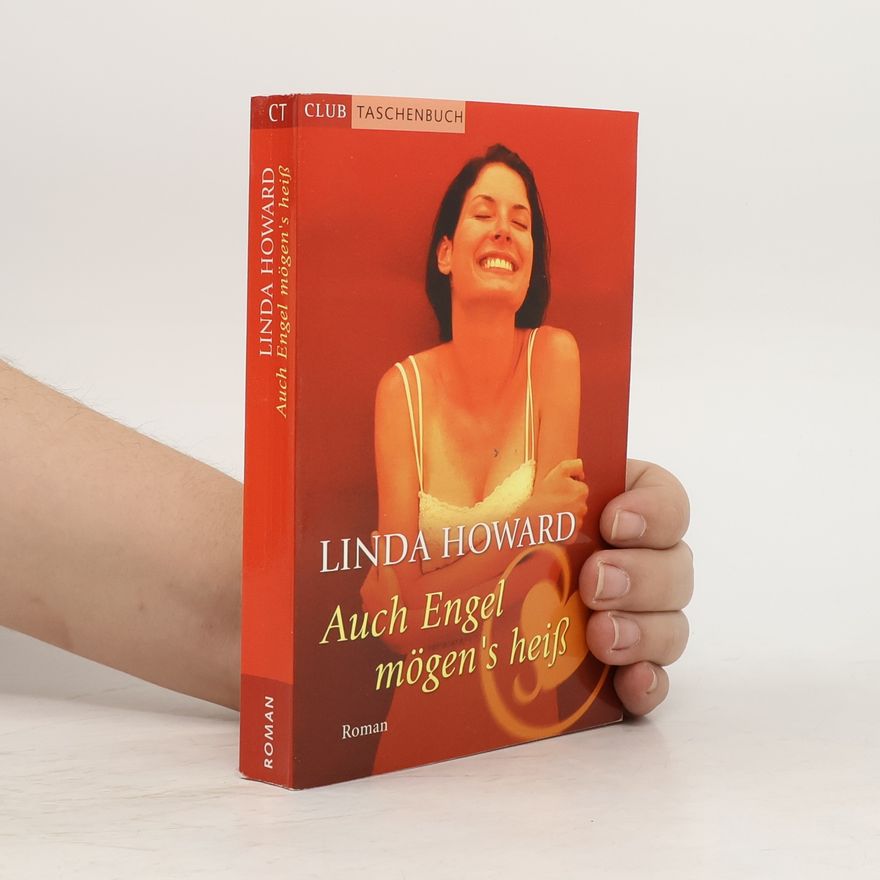 Linda Howard Auch Engel mögen's heiß
