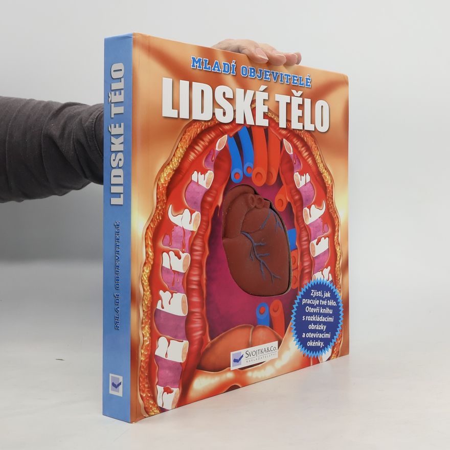 Autorenkollektiv Mladí objevitelé - Lidské tělo