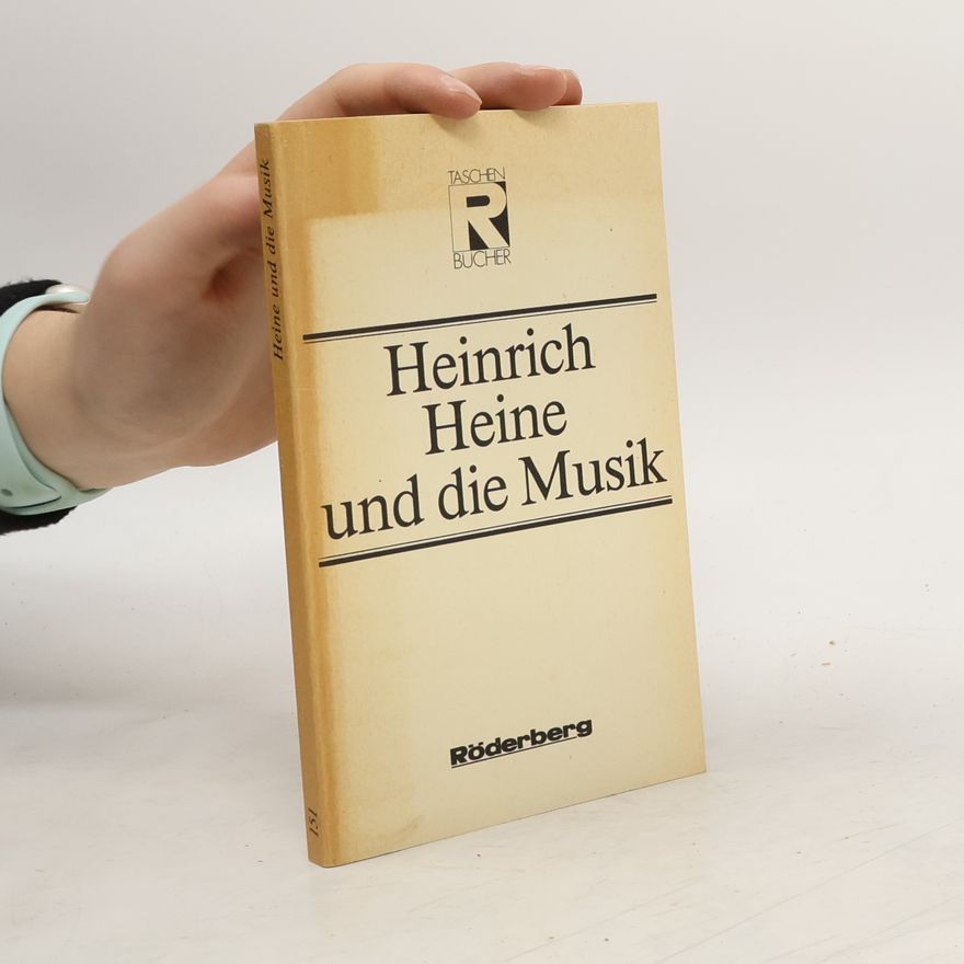 Heinrich Heine Heinrich Heine und die Musik