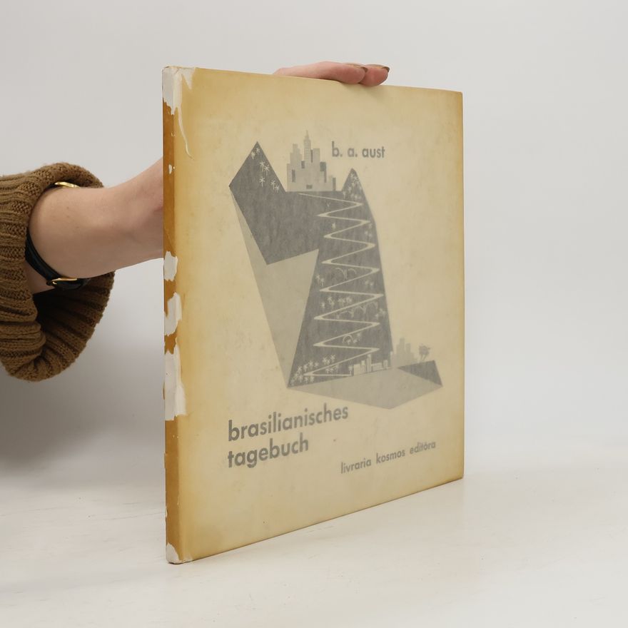 B. A. Aust Brasilianisches Tagebuch