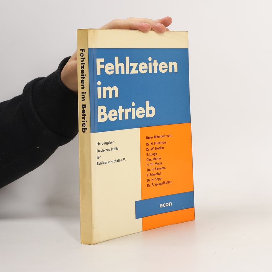 Autorenkollektiv Fehlzeiten im Betrieb