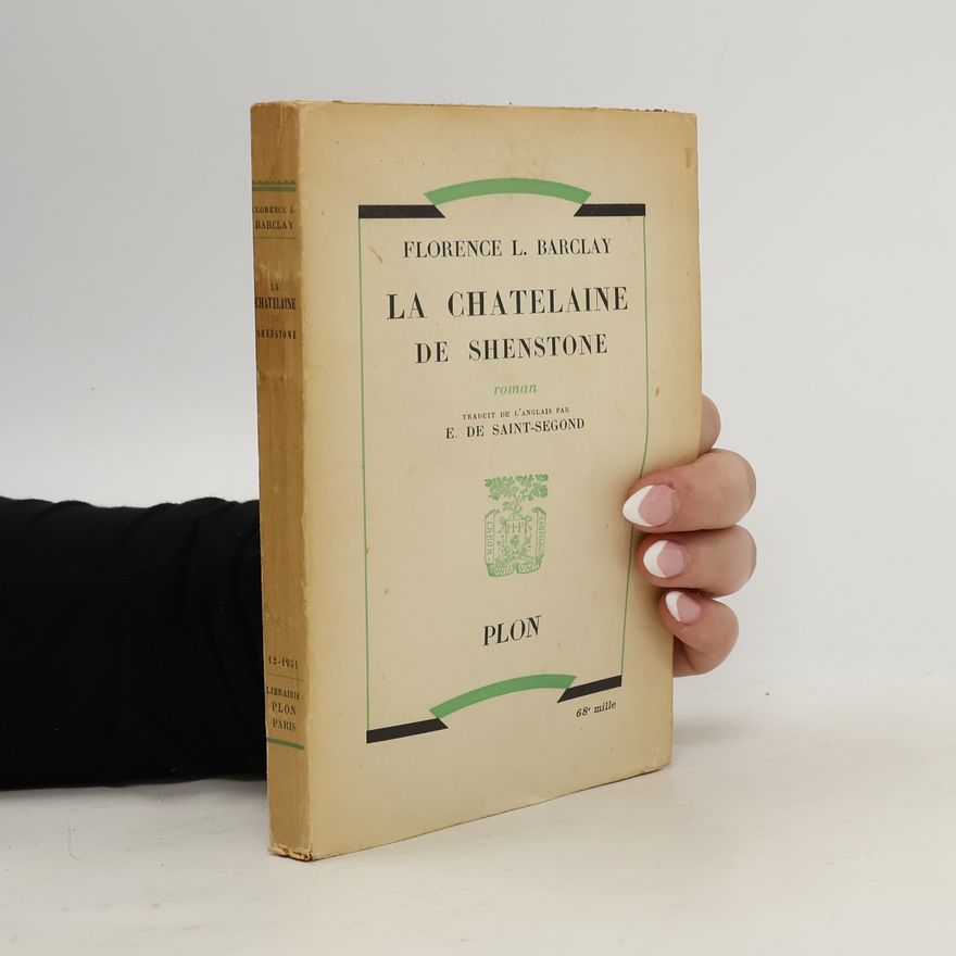 Florence L. Barclay La Châtelaine de Shenstone