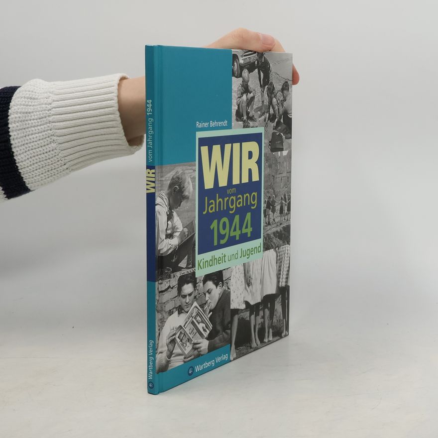 Rainer Behrendt Wir vom Jahrgang 1944