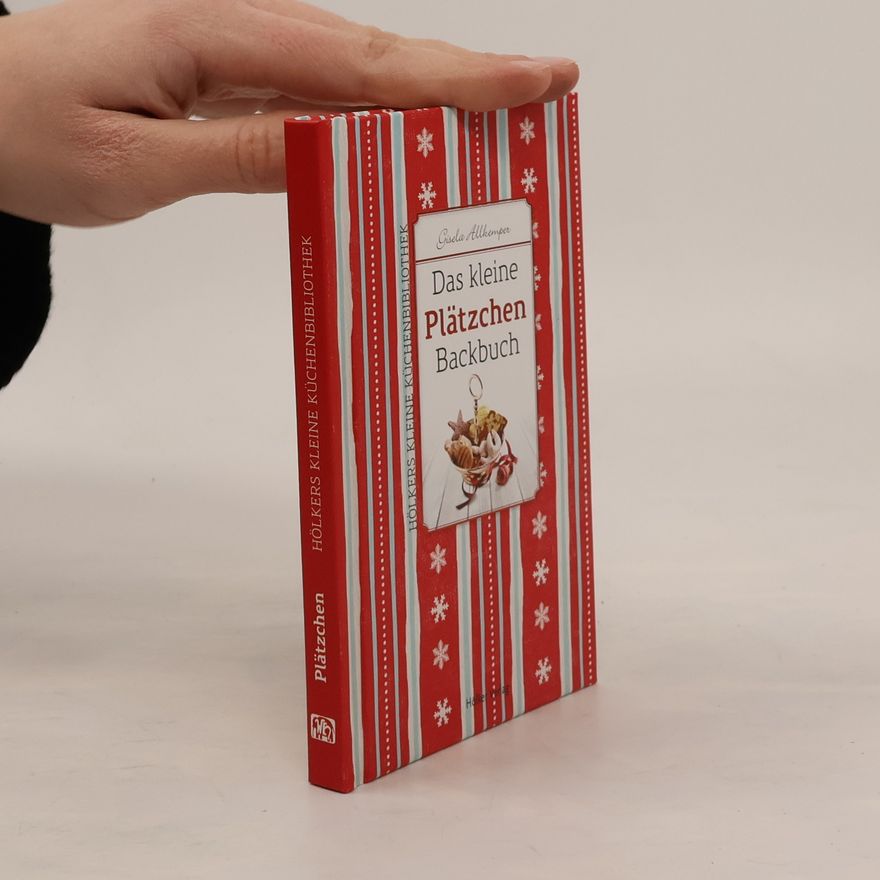 Gisela Allkemper Das kleine Plätzchen-Backbuch