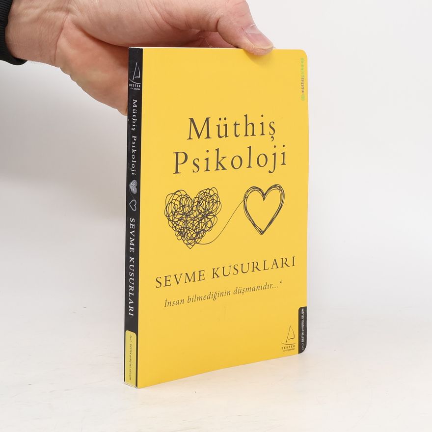 Müthis Psikoloji Sevme Kusurlari