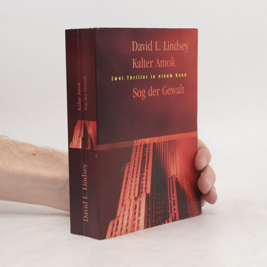 David L. Lindsey Sog der Gewalt
