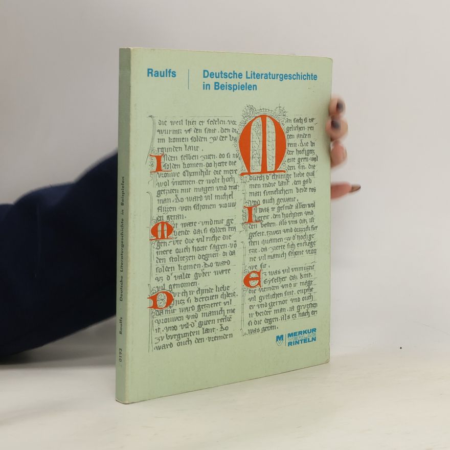 Joachim Raulfs Deutsche Literaturgeschichte in Beispielen