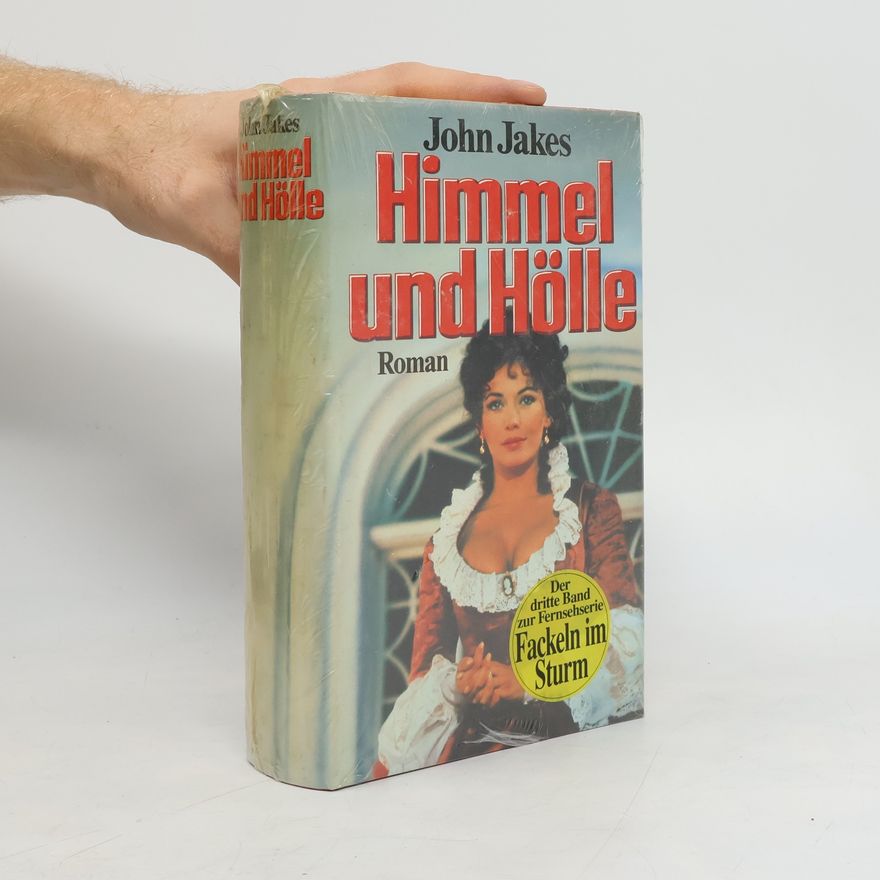 John Jakes Himmel und Hölle