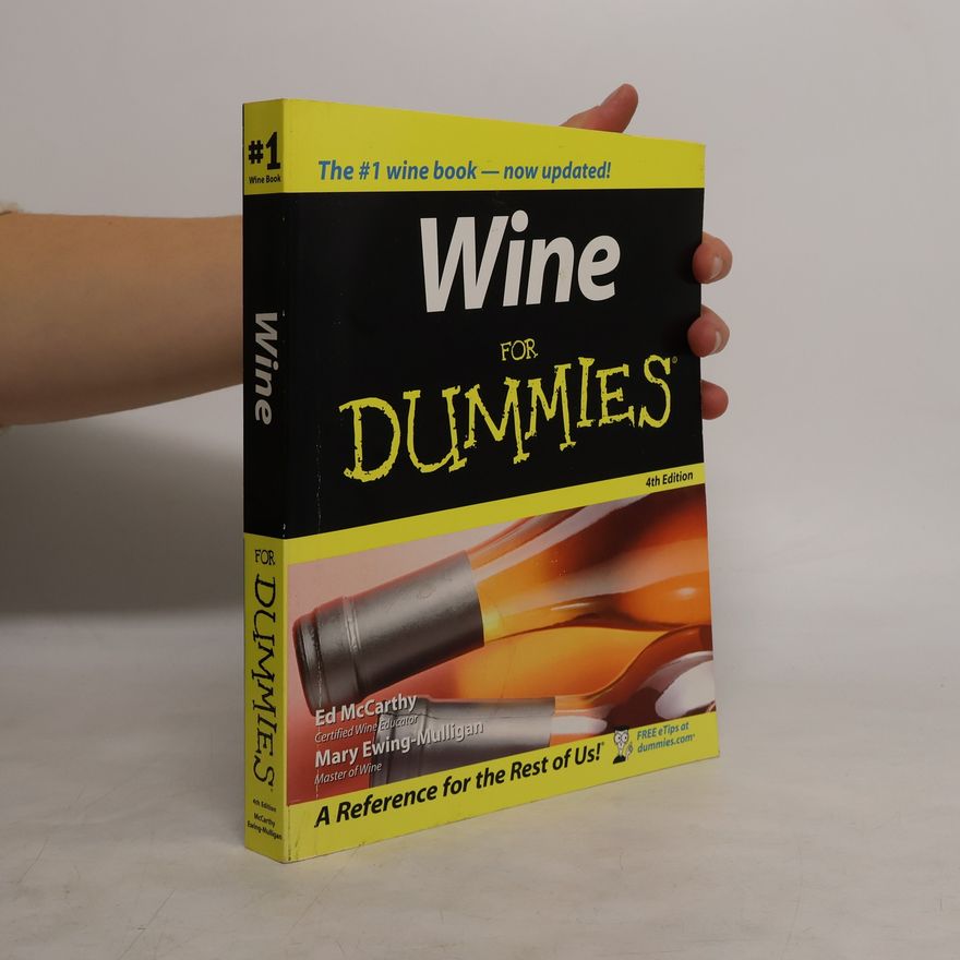 Ed MacCarthy Wine For Dummies - 4th Edition