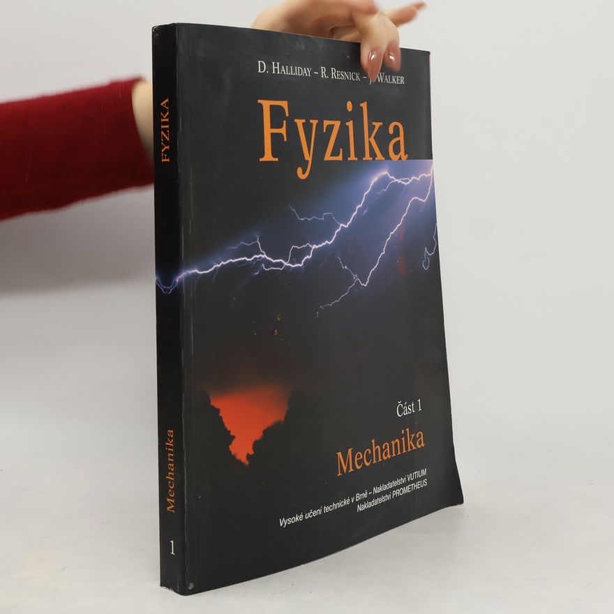 Robert Resnick Fyzika. Část 1: Mechanika