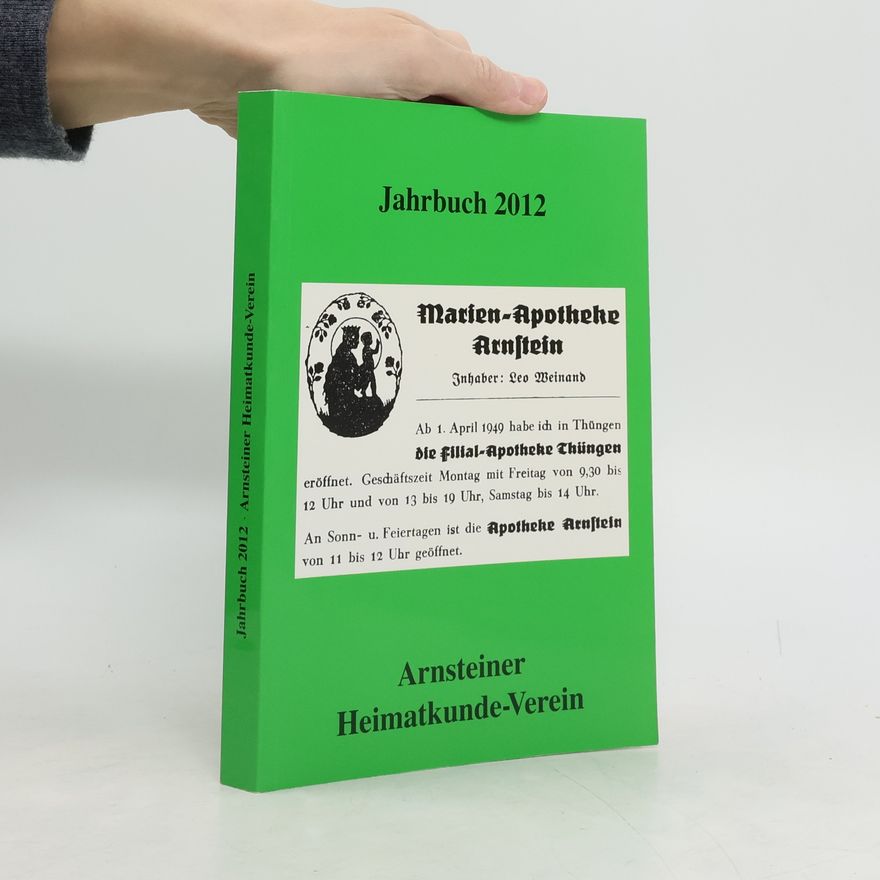 Collectif d'auteurs Jahrbuch 2012. Marien-Apotheke Arnstein