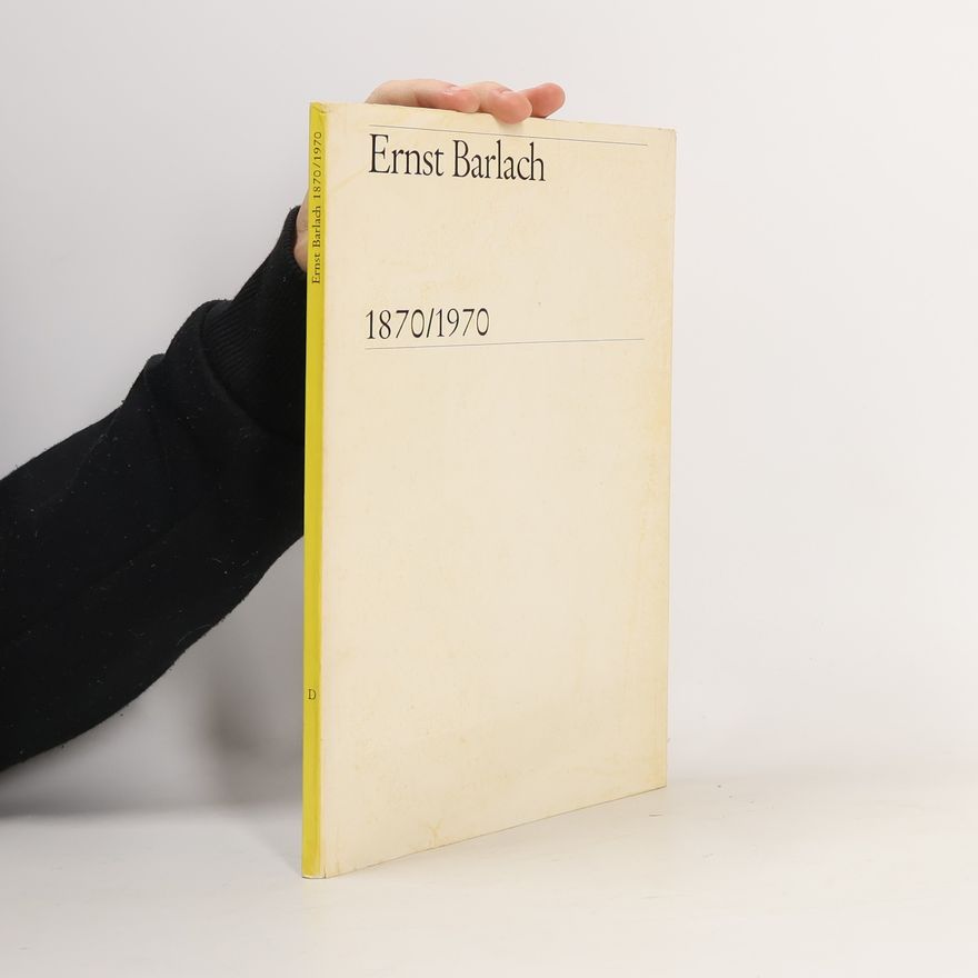 Autorenkollektiv Ernst Barlach 1870/1970