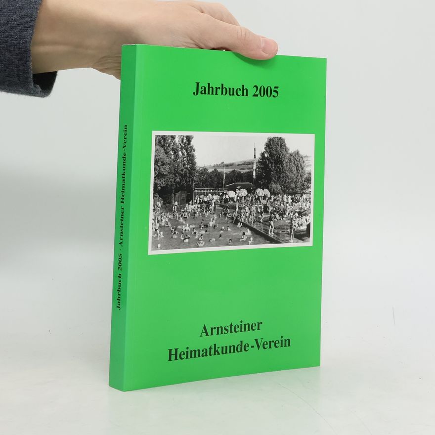 Günther Liepert Arnsteiner Heimatkunde-Jahrbuch 2005