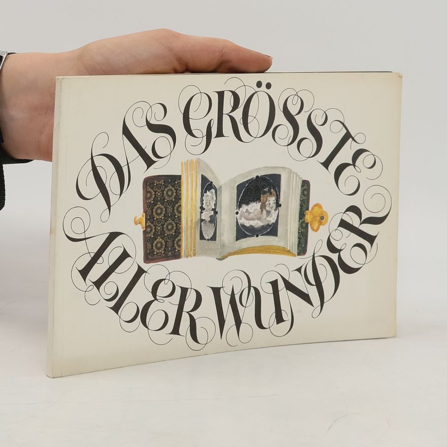 Autorenkollektiv Das Grösste aller wunder