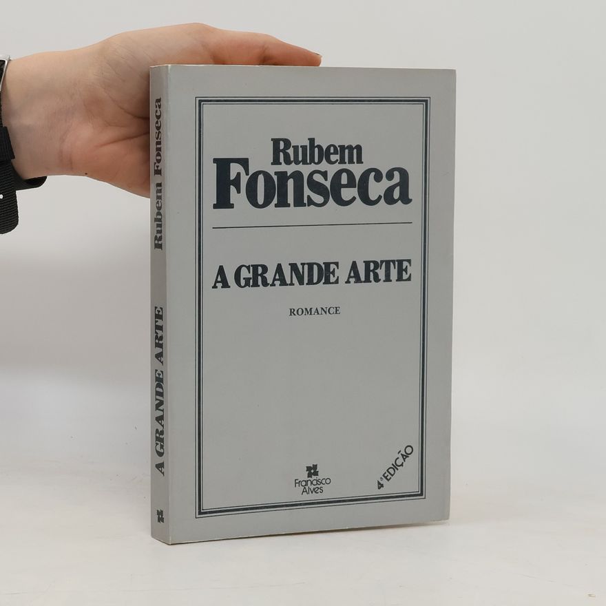 Rubem Fonseca A grande arte