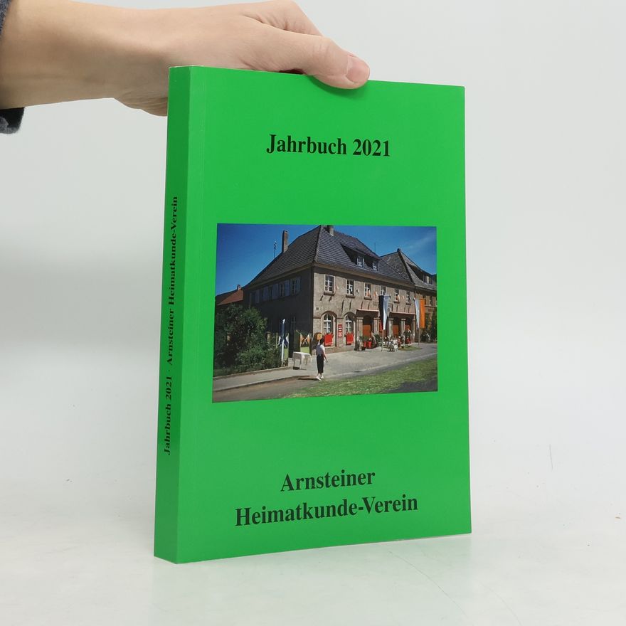 Günther Liepert Arnsteiner Heimatkunde-Jahrbuch 2021