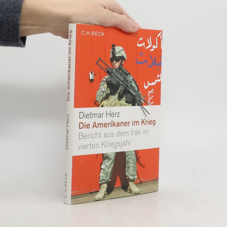 Dietmar Herz Die Amerikaner im Krieg