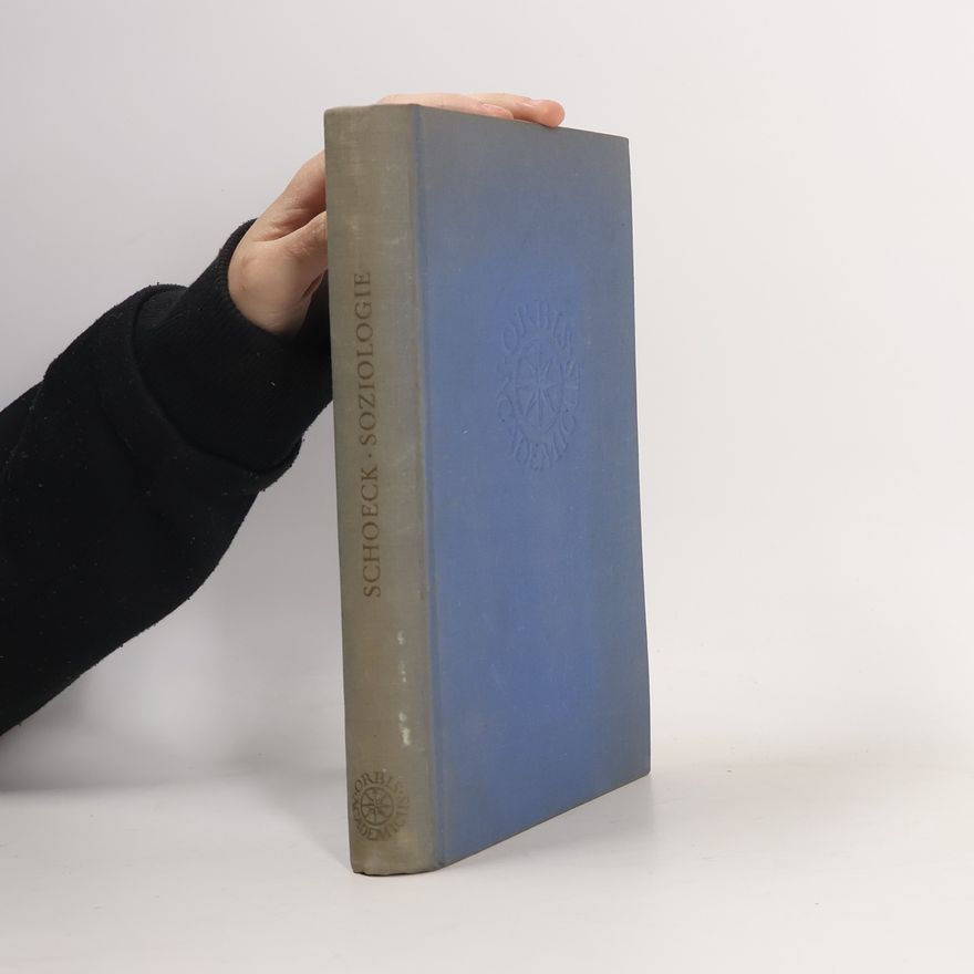 Helmut Schoeck Soziologie: Geschichte ihrer Probleme