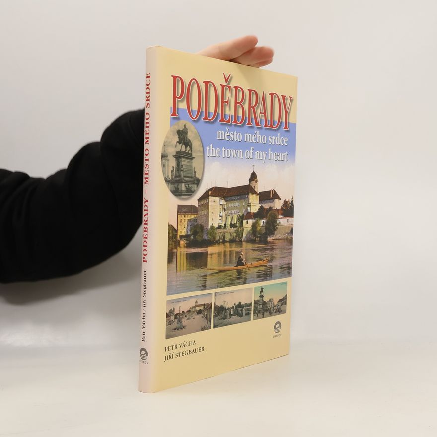Šárka Stegbauerová Poděbrady. Město mého srdce