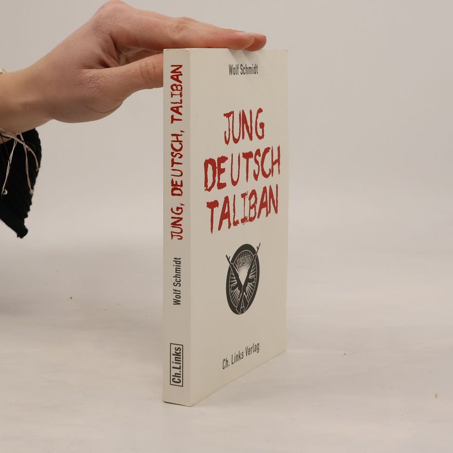 Wolf Schmidt Jung, deutsch, Taliban