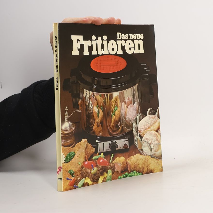 Petra Kühne Das neue Fritieren