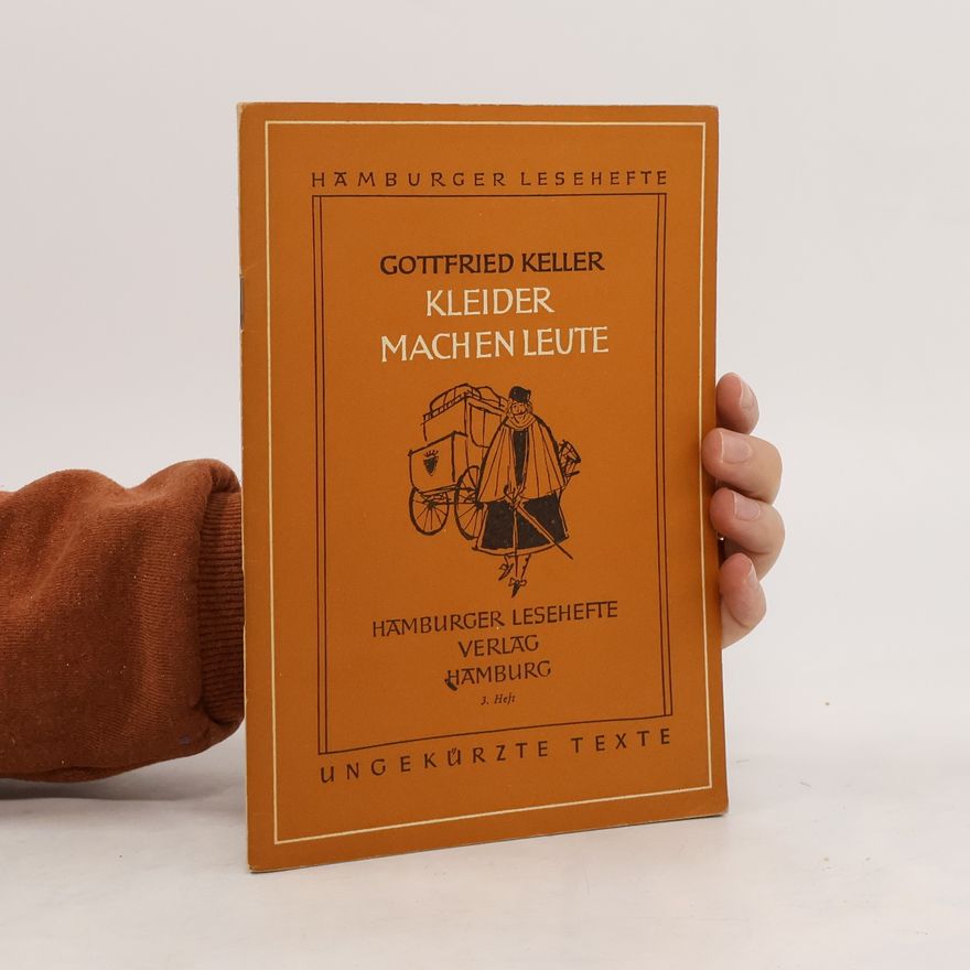 Gottfried Keller Kleider machen Leute 3