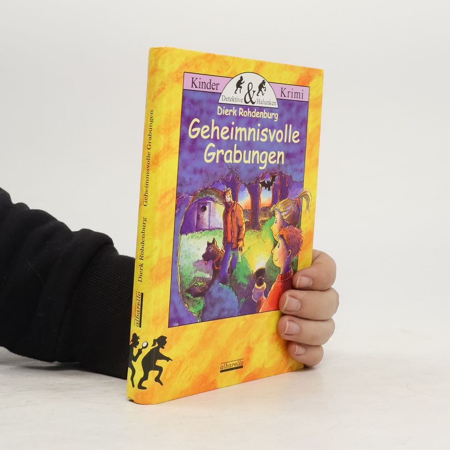 Dierk Rohdenburg Geheimnisvolle Grabungen. Kinderkrimi