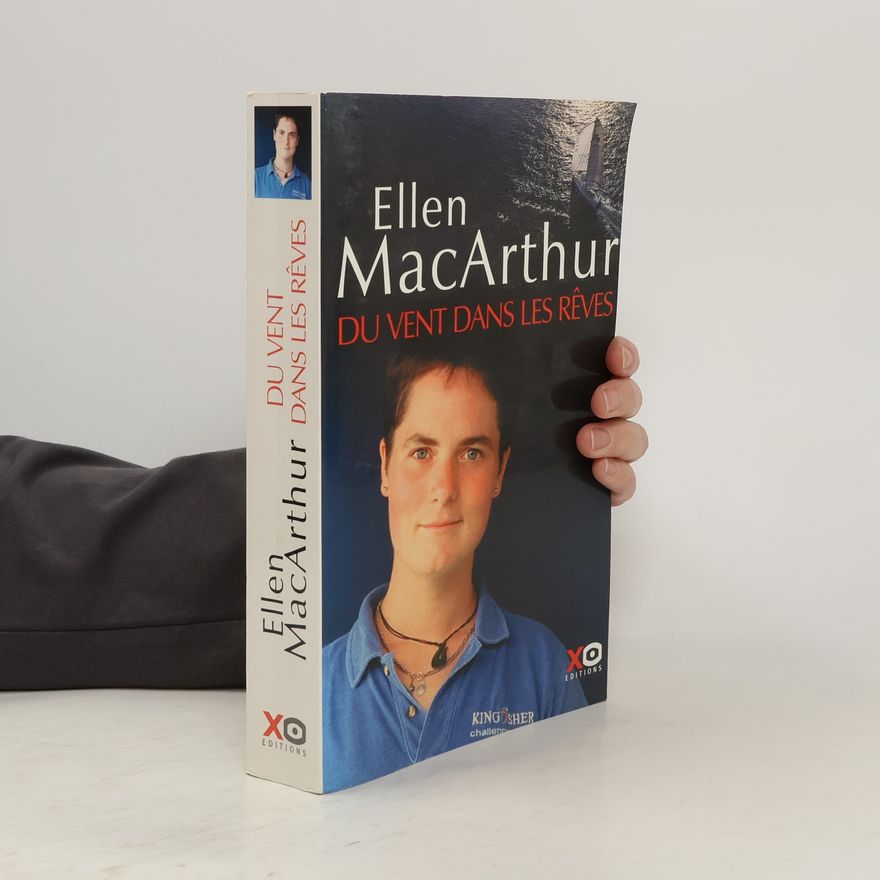 Ellen MacArthur Du vent dans les rêves
