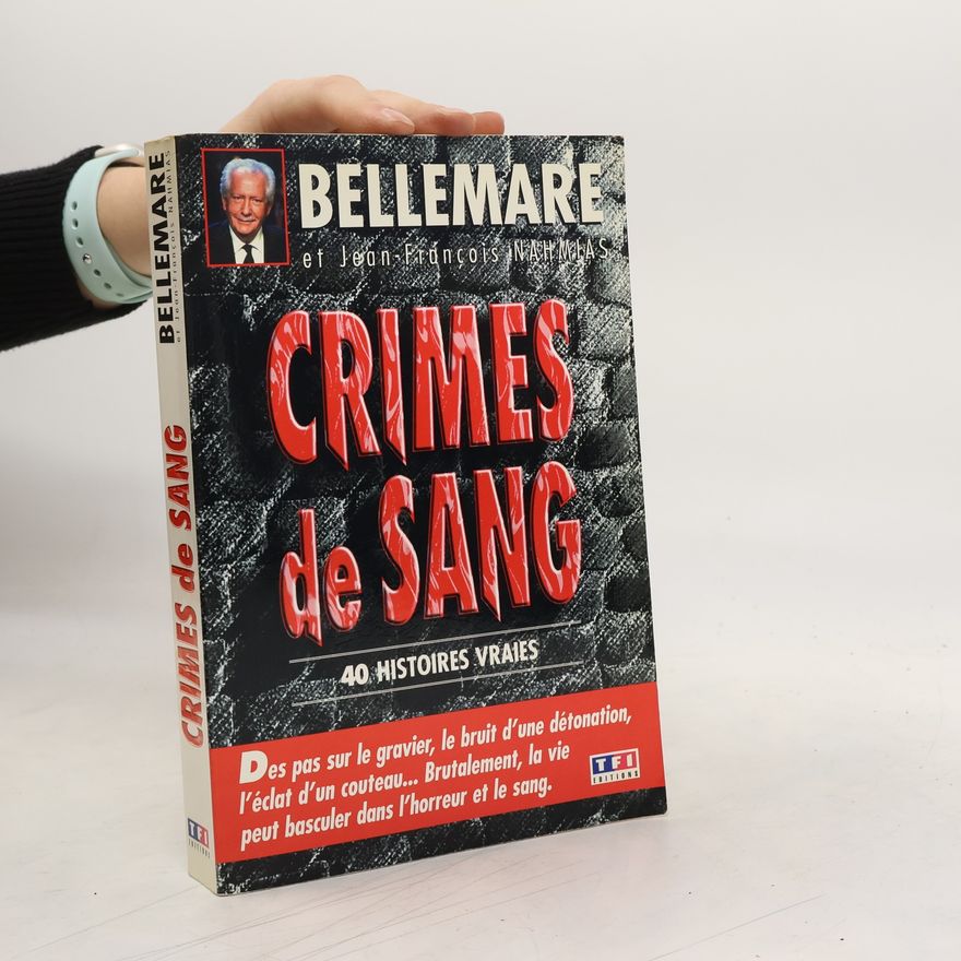Pierre Bellemare Crimes de sang