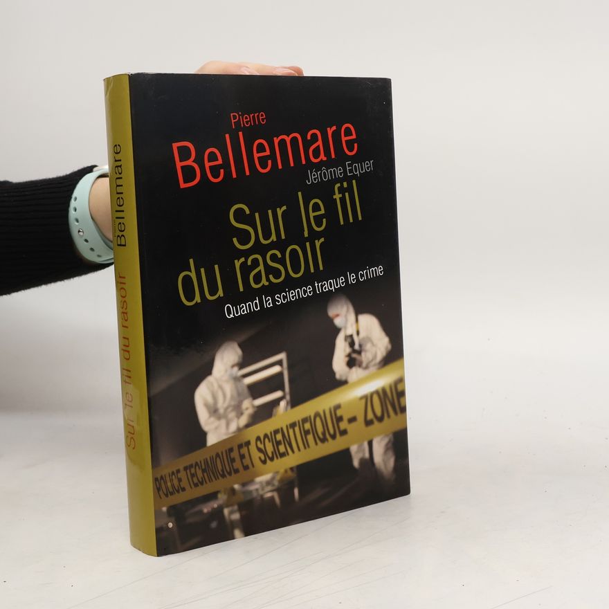 Pierre Bellemare Sur le fil du rasoir