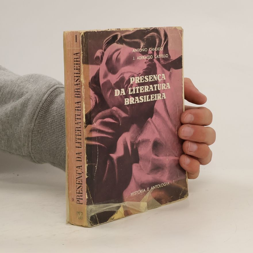 J. Aderaldo Castello Presença da Literatura Brasileira