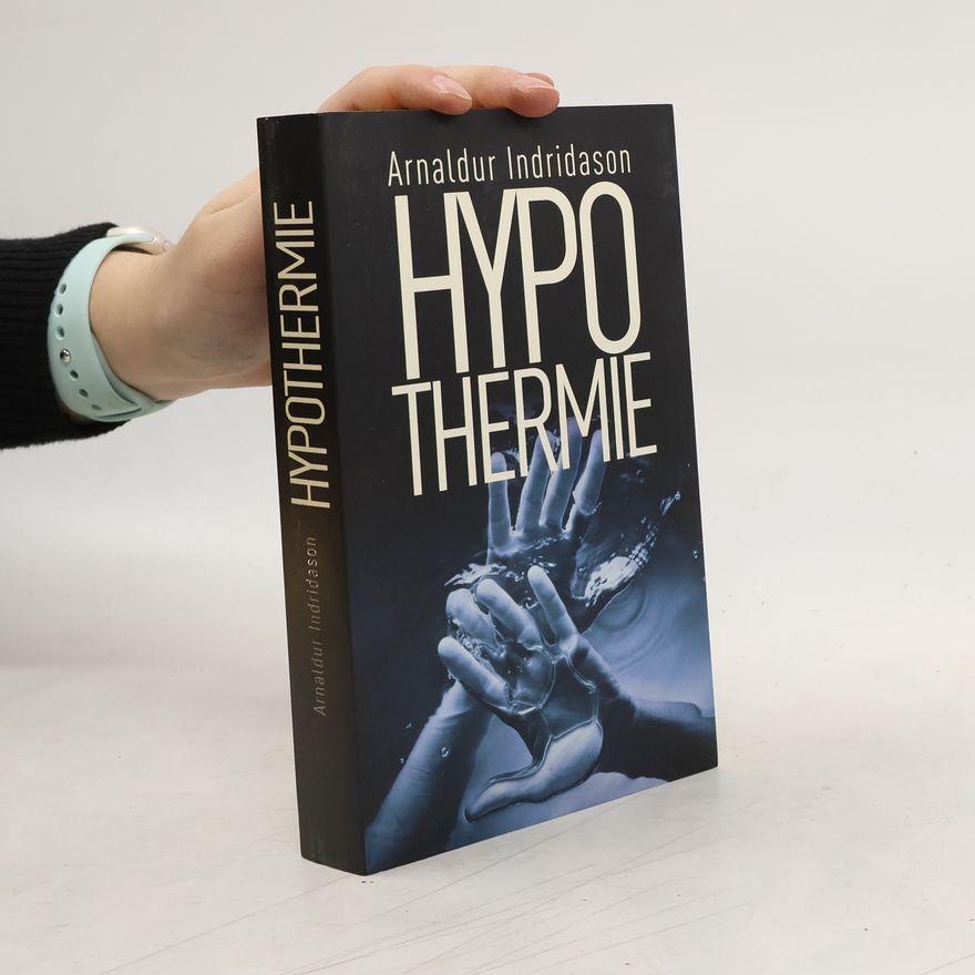Arnaldur Indriðason Hypothermie